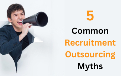 5 Common Recruitment Outsourcing Myths