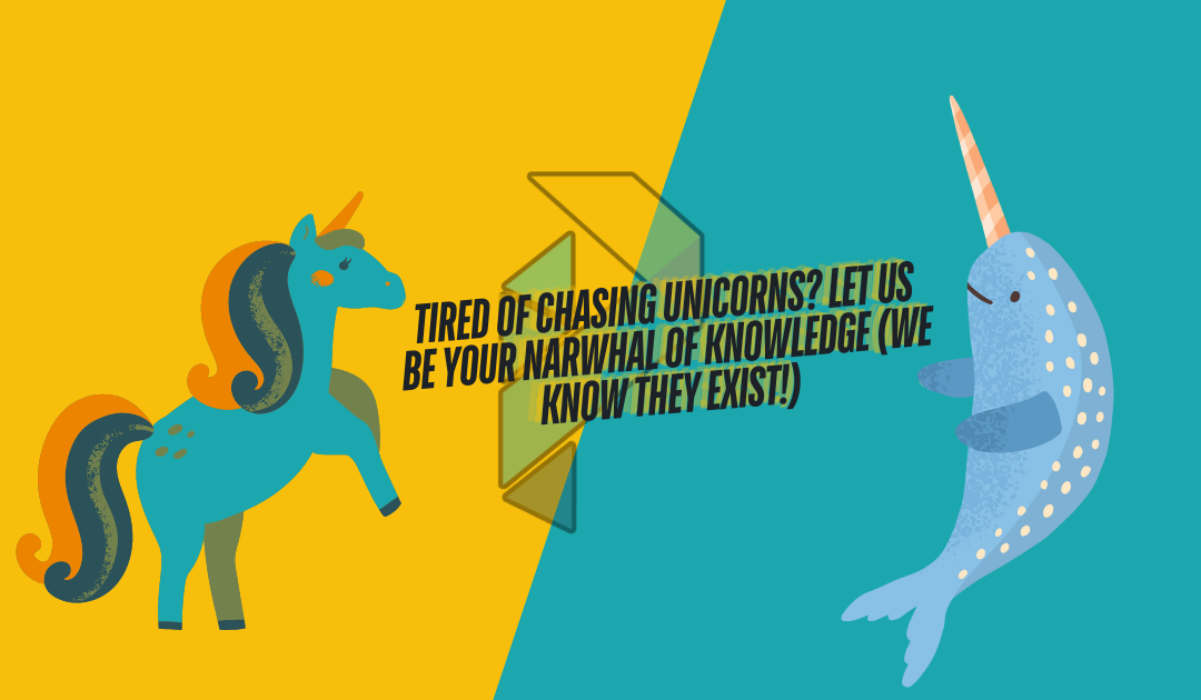Tired of Chasing Unicorns? Let Us Be Your Narwhal of Knowledge (We Know They Exist!)