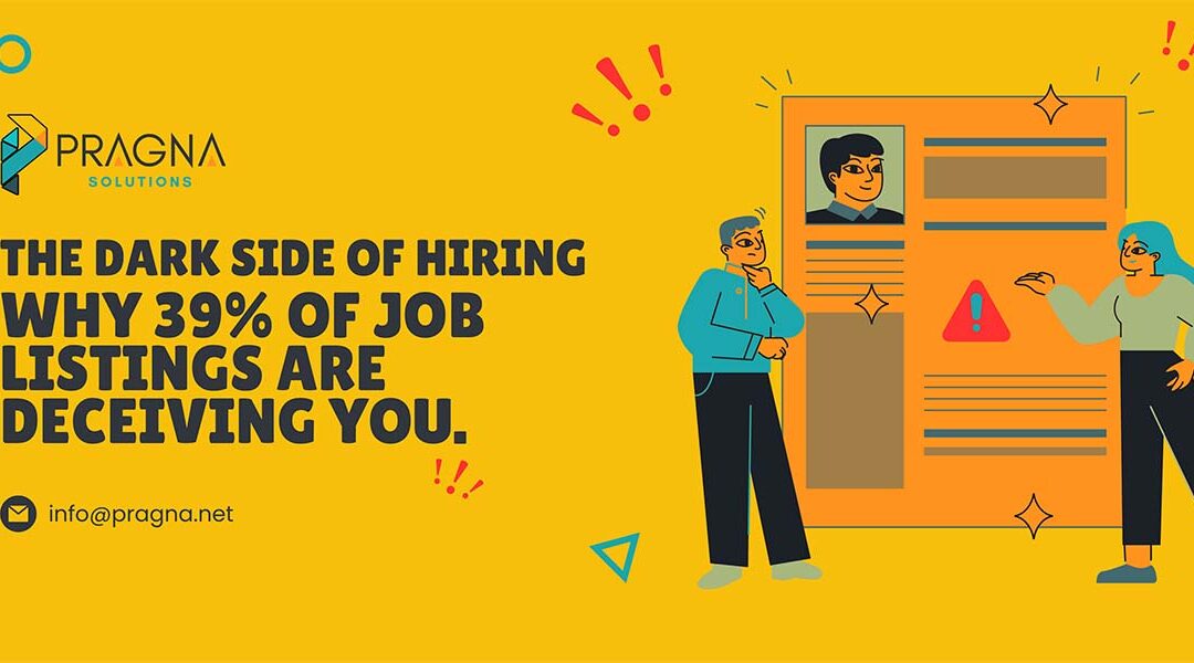 The Dark Side of Hiring: Why 39% of Job Listings Are Deceiving You.